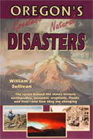   Oregon's Greatest Natural Disasters